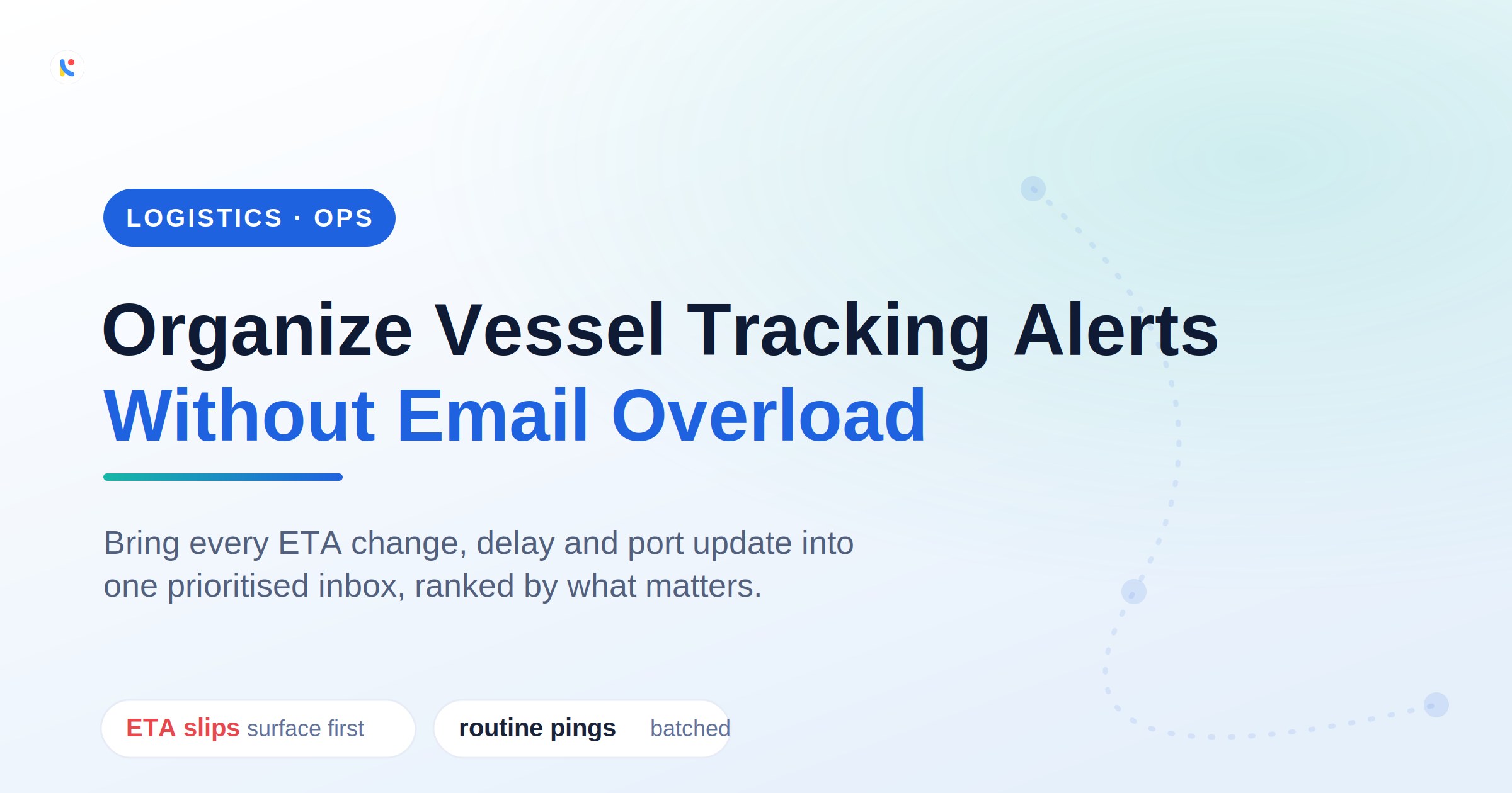 Organize vessel tracking alerts without email overload, a Notico guide for logistics teams, shown as a light hero with a route motif.
